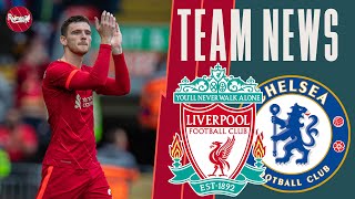 ELLIOTT & ROBBO START! | Liverpool v Chelsea | Team News Reaction LIVE