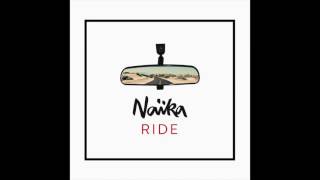 Naïka- Ride