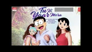 Tu Hi Yaar Mera💗 Nobita And Suzuka Love Song 💗 | Doraemon Version |T-Series