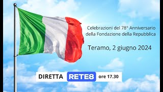 Teramo - 78° Anniversario della proclamazione della Repubblica Italiana
