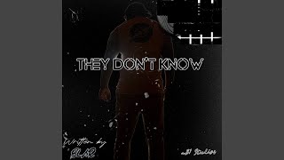 They Don’t Know