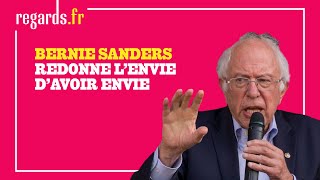 Bernie Sanders redonne l’envie d’avoir envie