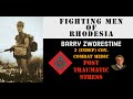 Fighting Men of Rhodesia ep119 | Barry Zworestine | PTSD