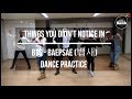 Things You Didn T Notice In Bts Baepsae 뱁새 Dance Practice