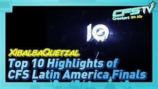 [CFS_Creators] Top 10 Highlights of CFS Latin America Finals