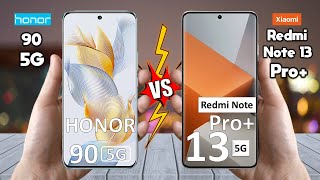 Redmi Note 13 Pro Plus Vs Honor 90 - Full Comparison 🔥 Techvs