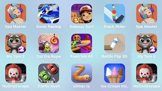 Spa Master, Sonic Racing, Subway Surf, Stack Rider, My Tom 2, Cut the Rope, Push'em All, Bottle Flip