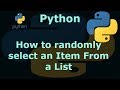Python How to randomly select an Item From a List
