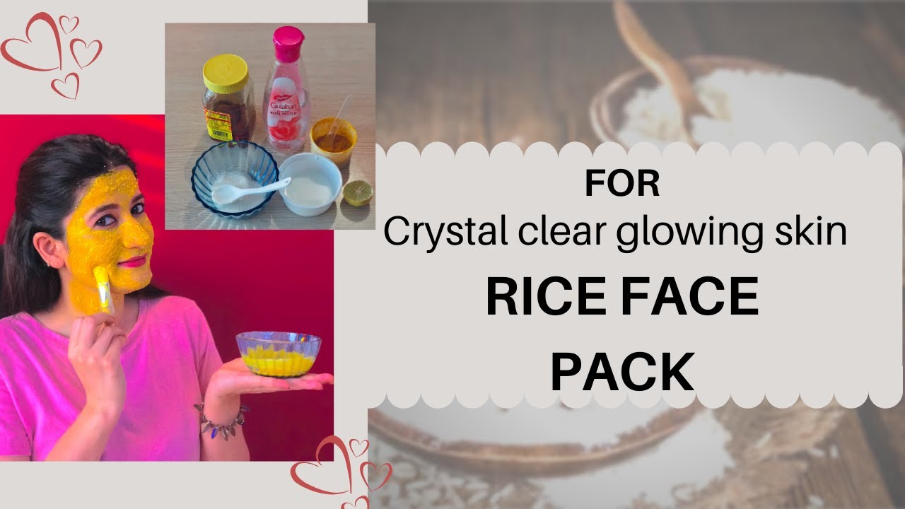 Home Made Rice Face Mask For Spotless, Whitening And Glowing Skin ...