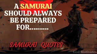 SAMURAI Quotes that can change your Life #lifequotes #samuraiquotes