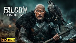  FLACON KINGDOM  : DWAYNE JOHNSON : EPIC MOVIE 2025 | 4K Battle - Historical | Medieval MOVIE