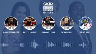 UNDISPUTED Audio Podcast (5.29.18) with Skip Bayless, Shannon Sharpe, Joy Taylor | UNDISPUTED