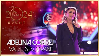 Adelina Correj - Vajze Shkodrane (Live Event 2024 )