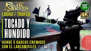 Like a Dragon: Pirate Yakuza in Hawaii | Logro / Trofeo: Tocado y hundido (Barcos con lanzamisiles)