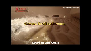 2000°C Vision: Technical Report on Camera Systems in Glass Furnaces