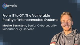 From IT to OT: The Vulnerable Reality of Interconnected Systems