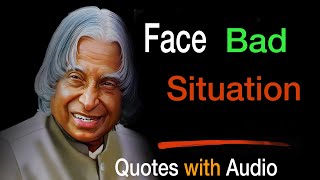 Face bad situation by Abdul kalam sir  | New Whatsapp Status & Quotes|A. P. J Quotes of Life