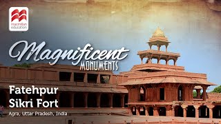 Fatehpur Sikri  | Magnificent Monuments | Macmillan Education India