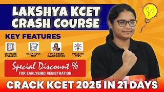 Lakshya KCET 2025 Crash Course | Crack KCET 2025 in just 21 Days #KCETCrashcourse #kcet2025