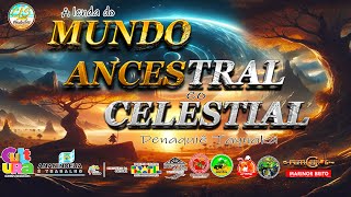 EP 1 A lenda do mundo ancestral e o celestial