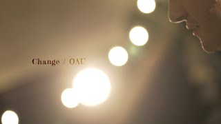 OAU「Change」