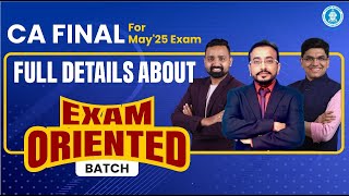 All about CA Final Exam Oriented Batch for May/Sep'25 Exam | CA Vishal Bhattad