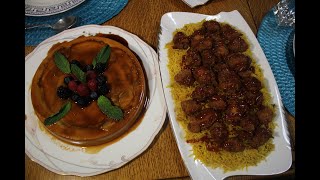 Rizo Rice with Chicken / Cream Caramel حضرت افطار رمضاني شهي طبق رئيسي وحلو رمضاني