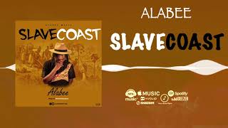 Alabee - Slave Coast [Official Audio]