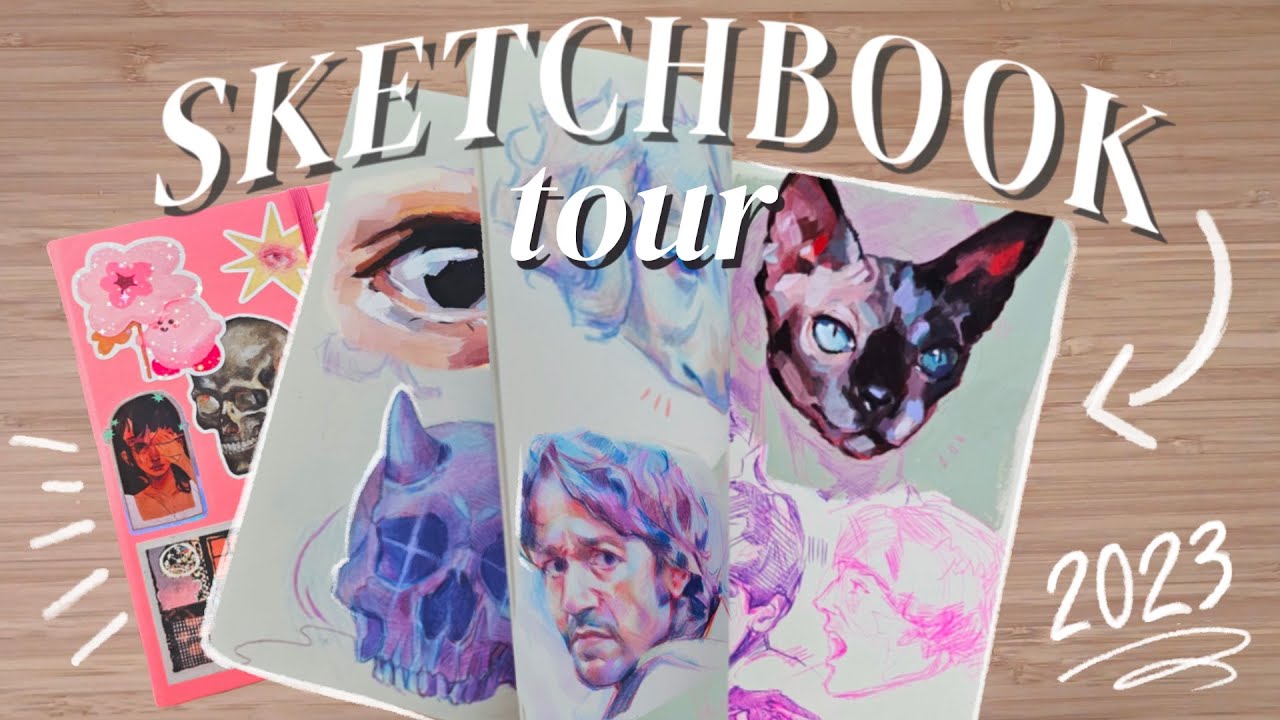 2023 Finished Sketchbook Tour Youtube