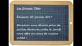 Grosses Têtes 2017-20-Janvier Hommage à Pierre Bénichou avec une autre émission incontournable!