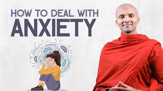 How To Deal With Anxiety | Buddhism In English