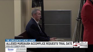 VIDEO: New state trial date requested for alleged Murdaugh accomplice