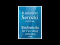 Kazimierz Serocki (1922-1981): Sinfonietta for Two string orchestras (1956)