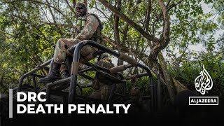 DRC death penalty: Government reinstates capital punishment