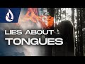 The TRUTH! Is Speaking in Tongues for Today?