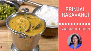 Brinjal Rasavangi | Kathirikai Rasavangi