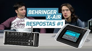 Behringer X-Air - Respostas: parte 1