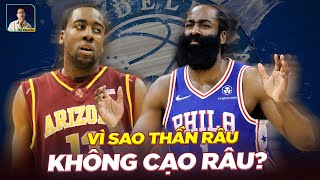 NBA EXTRA: VÌ SAO JAMES HARDEN KHÔNG BAO GIỜ CẠO RÂU?