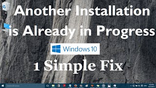 Another Installation is Already in Progress Error in Windows 10 (Solved)