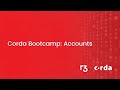 Corda Developer Bootcamp:  Accounts - Americas