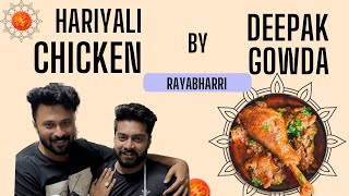 Easiest chicken recipe by Deepak Gowda. A fun filled episode!