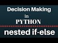 Nested if else Statement in Python