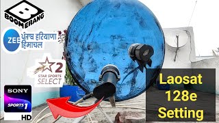 laosat 128e dish setting for new channels || Laosat 128e Antenna Setting On 2 Feet Dish