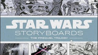 #641 Star Wars Storyboards: The Prequel Trilogy 2013