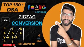 22. Zigzag Conversion || String Methods || Top 150+ DSA Leetcode Coding JAVA
