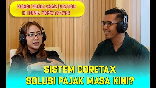 Menyelami Pajak Penghasilan dan Sistem Coretax di Masa Kini