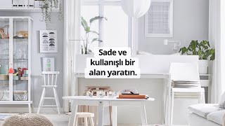 IKEA’dan İyi Fikirler: Sade ve Kullanışlı Alan Çözümleri