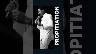 PROPITIATION || Apostle Michael Orokpo #apostlemichaelorokpomessages