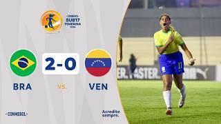 BRASIL vs. VENEZUELA [2-0] | RESUMEN | CONMEBOL SUB17 FEM | FASE DE GRUPOS
