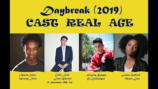 Daybreak 2019 Cast Real Age